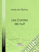 Les Contes de nuit. E-book. Formato EPUB ebook