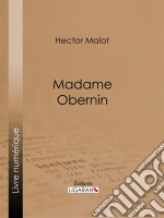 Madame Obernin. E-book. Formato EPUB ebook