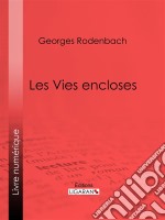 Les Vies encloses. E-book. Formato EPUB ebook