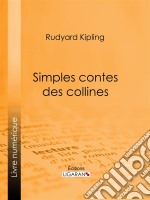 Simples contes des collines. E-book. Formato EPUB ebook