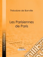 Les Parisiennes de Paris. E-book. Formato EPUB ebook