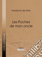 Les Poches de mon oncle. E-book. Formato EPUB ebook