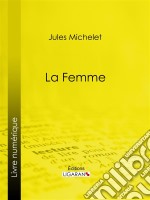 La Femme. E-book. Formato EPUB ebook