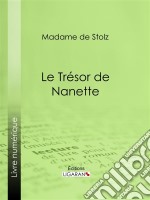 Le Trésor de Nanette. E-book. Formato EPUB ebook