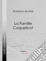 La Famille Coquelicot. E-book. Formato EPUB ebook