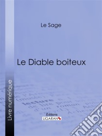 Le Diable boiteux. E-book. Formato EPUB ebook di Ligaran