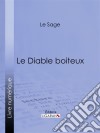 Le Diable boiteux. E-book. Formato EPUB ebook di Ligaran