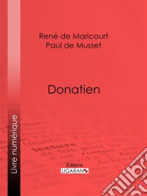 Donatien. E-book. Formato EPUB ebook di Ligaran