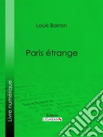 Paris étrange. E-book. Formato EPUB ebook