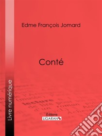 Conté. E-book. Formato EPUB ebook di Ligaran