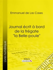 Journal écrit à bord de la frégate 