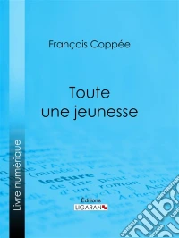 Toute une jeunesse. E-book. Formato EPUB ebook