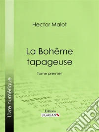 La Bohême tapageuseTome premier. E-book. Formato EPUB ebook