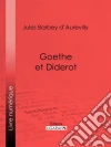 Goethe et Diderot. E-book. Formato EPUB ebook