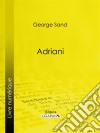 Adriani. E-book. Formato EPUB ebook