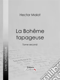 La Bohême tapageuseTome second. E-book. Formato EPUB ebook
