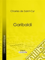 Garibaldi. E-book. Formato EPUB ebook