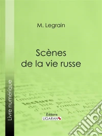 Scènes de la vie russe. E-book. Formato EPUB ebook