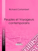 Peuples et Voyageurs contemporains. E-book. Formato EPUB ebook