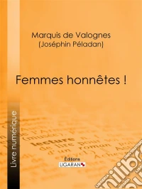 Femmes honnêtes !. E-book. Formato EPUB ebook