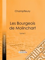 Les Bourgeois de MolinchartTome II. E-book. Formato EPUB ebook