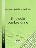 Éthologie bas-bretonne. E-book. Formato EPUB ebook