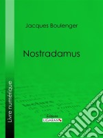 Nostradamus. E-book. Formato EPUB ebook