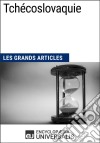 TchécoslovaquieLes Grands Articles d&apos;Universalis. E-book. Formato EPUB ebook