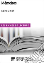 Mémoires de Saint-SimonLes Fiches de lecture d&apos;Universalis. E-book. Formato EPUB