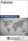 PakistanLes Grands Articles d&apos;Universalis. E-book. Formato EPUB ebook