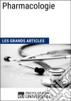 PharmacologieLes Grands Articles d&apos;Universalis. E-book. Formato EPUB ebook