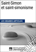 Saint-Simon et saint-simonismeLes Grands Articles d&apos;Universalis. E-book. Formato EPUB ebook