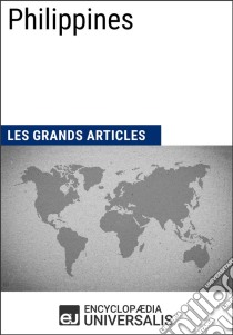 PhilippinesLes Grands Articles d'Universalis. E-book. Formato EPUB ebook di Encyclopaedia Universalis