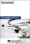 SommeilLes Grands Articles d&apos;Universalis. E-book. Formato EPUB ebook