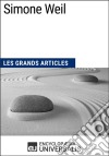 Simone WeilLes Grands Articles d&apos;Universalis. E-book. Formato EPUB ebook