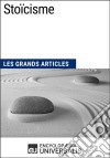 StoïcismeLes Grands Articles d&apos;Universalis. E-book. Formato EPUB ebook