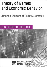 Theory of Games and Economic Behavior de Christian MorgensternLes Fiches de lecture d&apos;Universalis. E-book. Formato EPUB ebook