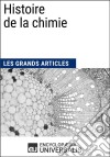 Histoire de la chimieLes Grands Articles d&apos;Universalis. E-book. Formato EPUB ebook