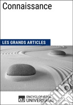 ConnaissanceLes Grands Articles d&apos;Universalis. E-book. Formato EPUB ebook