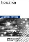 IndexationLes Grands Articles d&apos;Universalis. E-book. Formato EPUB ebook