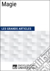 MagieLes Grands Articles d&apos;Universalis. E-book. Formato EPUB ebook