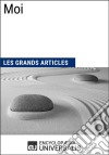 MoiLes Grands Articles d&apos;Universalis. E-book. Formato EPUB ebook