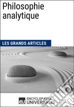 Philosophie analytiqueLes Grands Articles d&apos;Universalis. E-book. Formato EPUB ebook