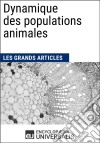 Dynamique des populations animalesLes Grands Articles d&apos;Universalis. E-book. Formato EPUB ebook