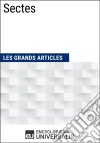 SectesLes Grands Articles d&apos;Universalis. E-book. Formato EPUB ebook