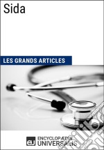 SidaLes Grands Articles d&apos;Universalis. E-book. Formato EPUB ebook