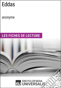 Eddas (anonyme)Les Fiches de Lecture d'Universalis. E-book. Formato EPUB ebook