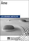 ÂmeLes Grands Articles d&apos;Universalis. E-book. Formato EPUB ebook