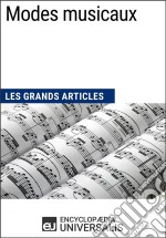 Modes musicauxLes Grands Articles d&apos;Universalis. E-book. Formato EPUB