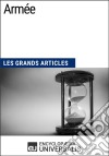 ArméeLes Grands Articles d&apos;Universalis. E-book. Formato EPUB ebook